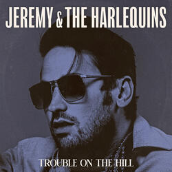 Trouble on the Hill