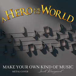 Make Your Own Kind of Music (Acoustic Version)