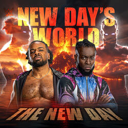 WWE: New Day's World (The New Day) [feat. Mega Ran & Sayzee]