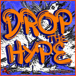 Drop the Hype