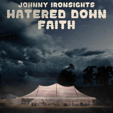 Watered Down Faith