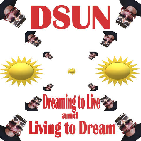 Dreaming to Live and Living to Dream