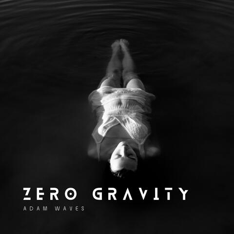 Zero Gravity