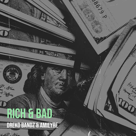 Rich & Bad