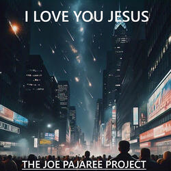 I Love You Jesus