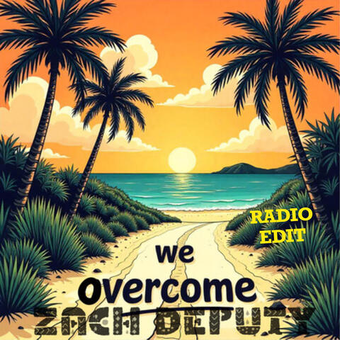 We Overcome (Radio Edit)
