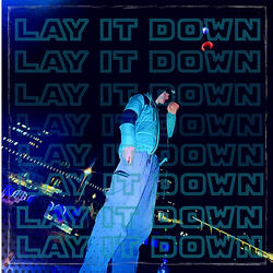 Lay It Down