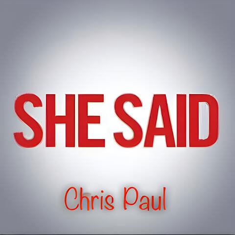 She Said