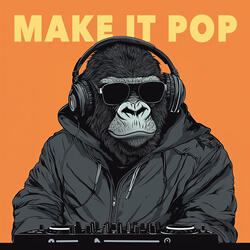 Make It Pop