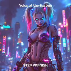 Voice of the System