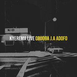 Kyerema Live