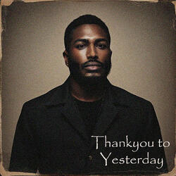 Thankyou to Yesterday