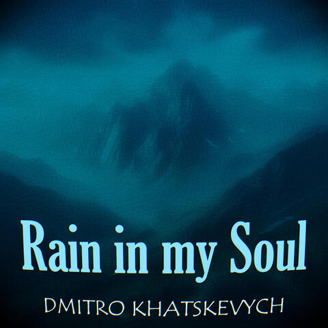 Rain in My Soul