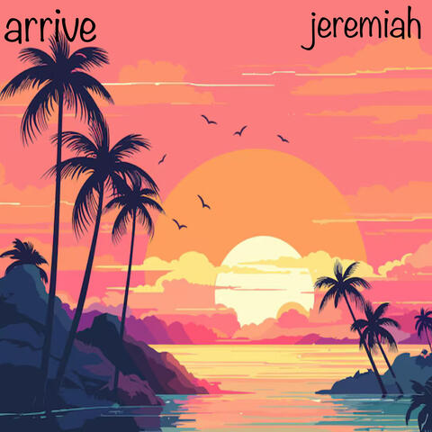 Arrive