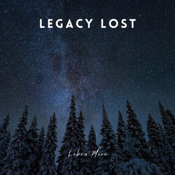 Legacy Lost