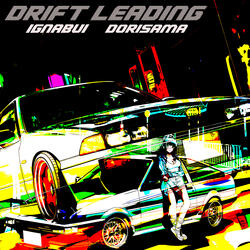 Drift Leading