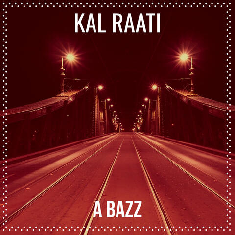 Kal Raati