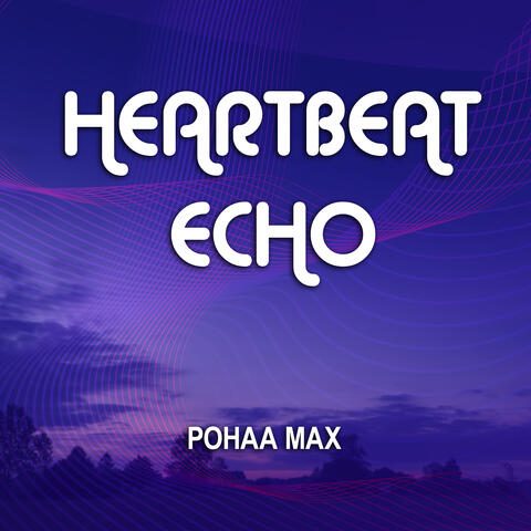 Heartbeat Echo