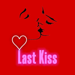 Last Kiss