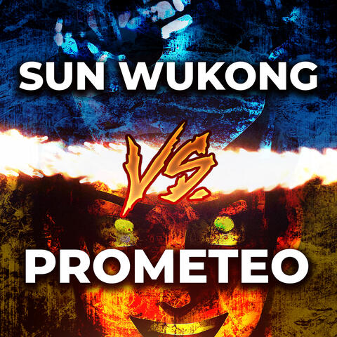 Sun Wukong vs. Prometeo