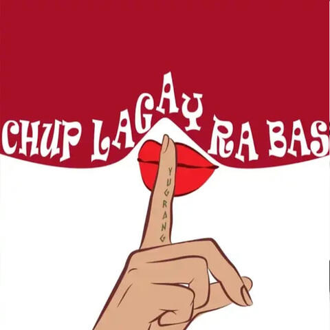Chup Lagay Ra Bas