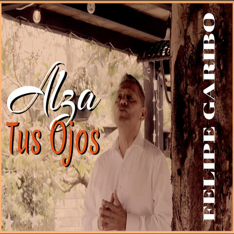 Alza Tus Ojos