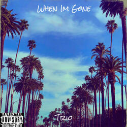 When Im Gone