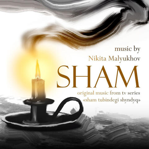 Sham (Original Music from TV Series "Sham Tubindegi Shyndyq")