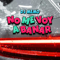 No Me Voy a Banar