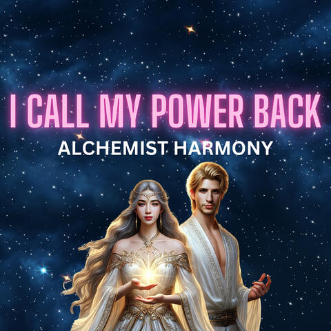 I Call My Power Back