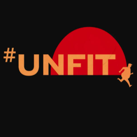 #Unfit (Original Motion Picture Score)