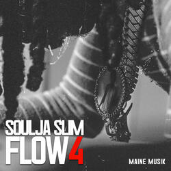 Soulja Slim Flow 4