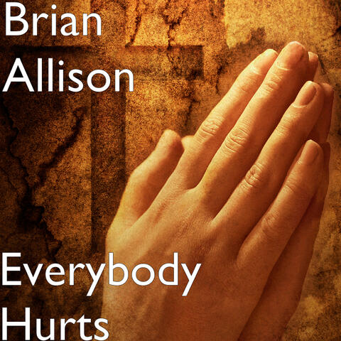 Everybody Hurts