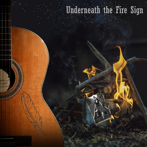 Underneath the Fire Sign