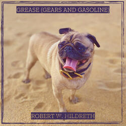 Grease (Gears and Gasoline)