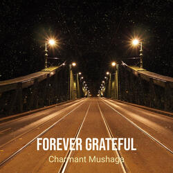 Forever Grateful