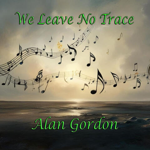 We Leave No Trace