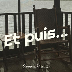 Et puis...