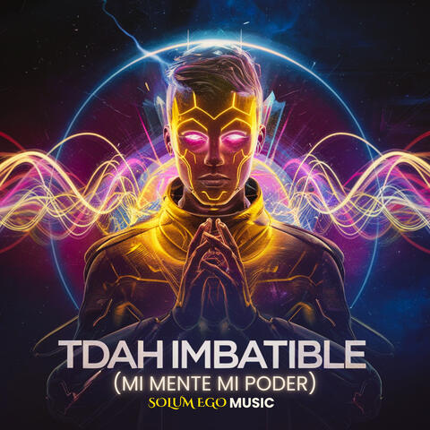 Tdah Imbatible (MI Mente MI Poder)