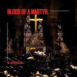 Blood of a Martyr