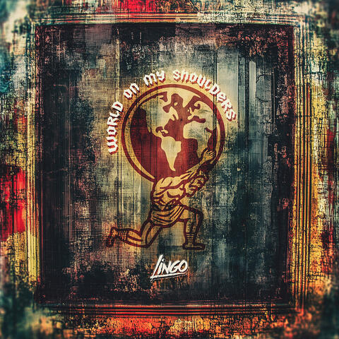 World on My Shoulders