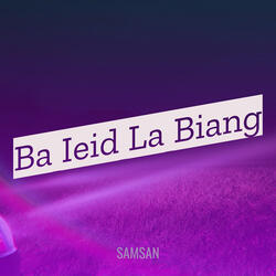 Ba Ieid La Biang