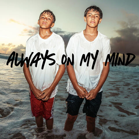 Always on My Mind