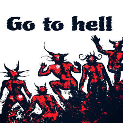Go to Hell