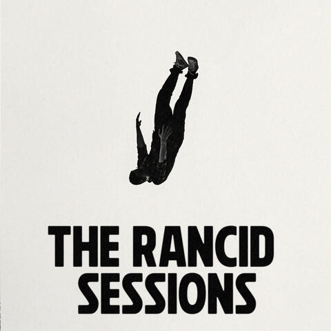 The Rancid Sessions