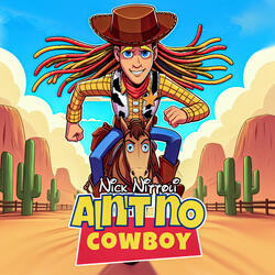 Ain't No Cowboy