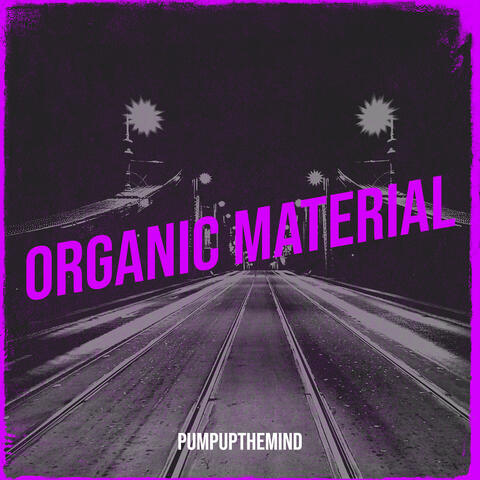 Organic Material