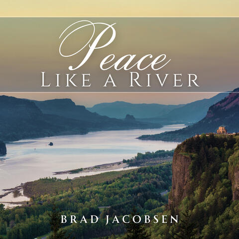 Peace Like a River