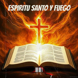 Espiritu Santo Y Fuego