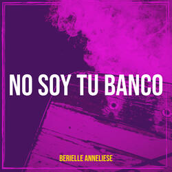No Soy Tu Banco